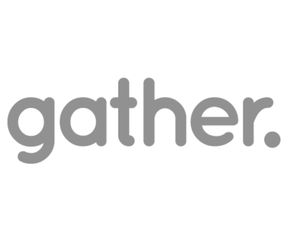 Gather