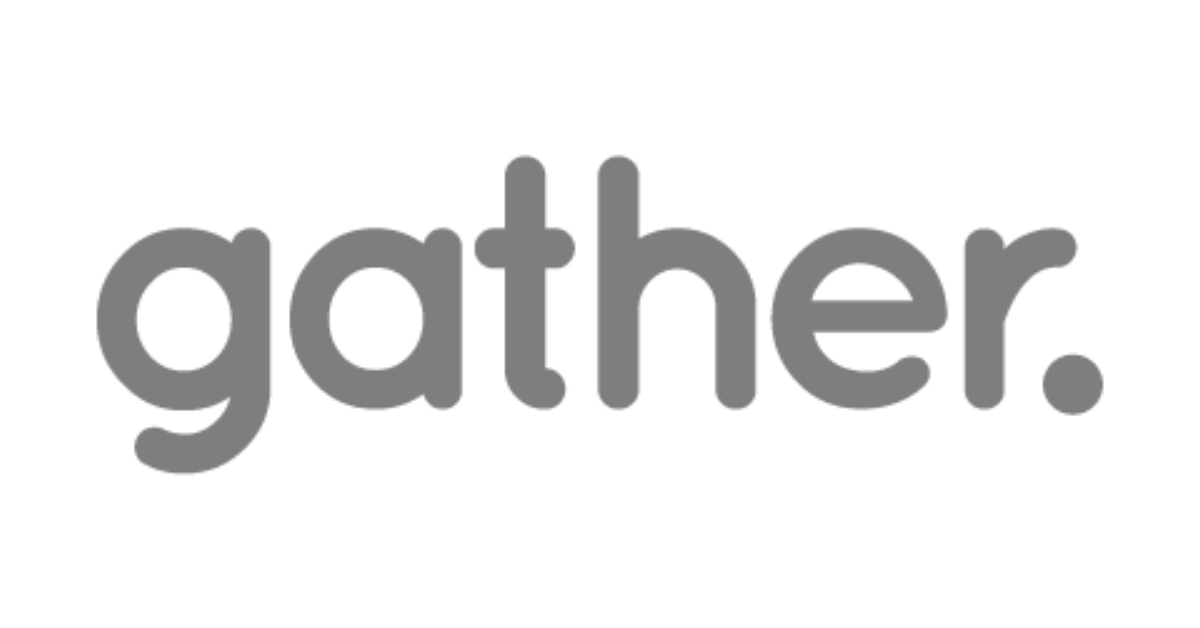 Gather